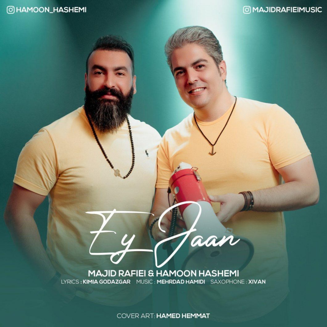 Majid Rafiei – Ey Jaan (Ft Hamoon Hashemi)